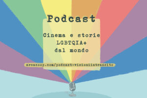 Podcast Visioni in Transito